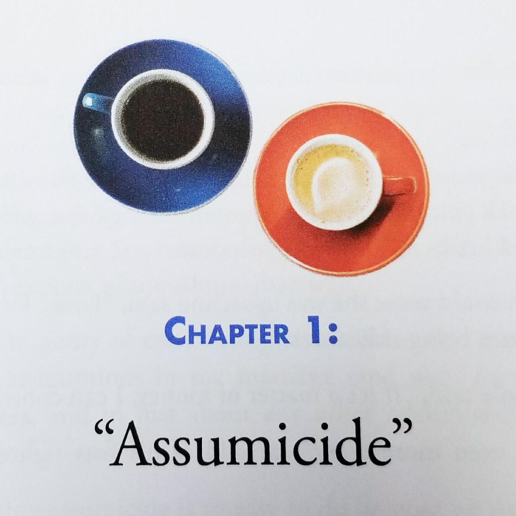 Becoming Us - Chapter 1: Assumicide
