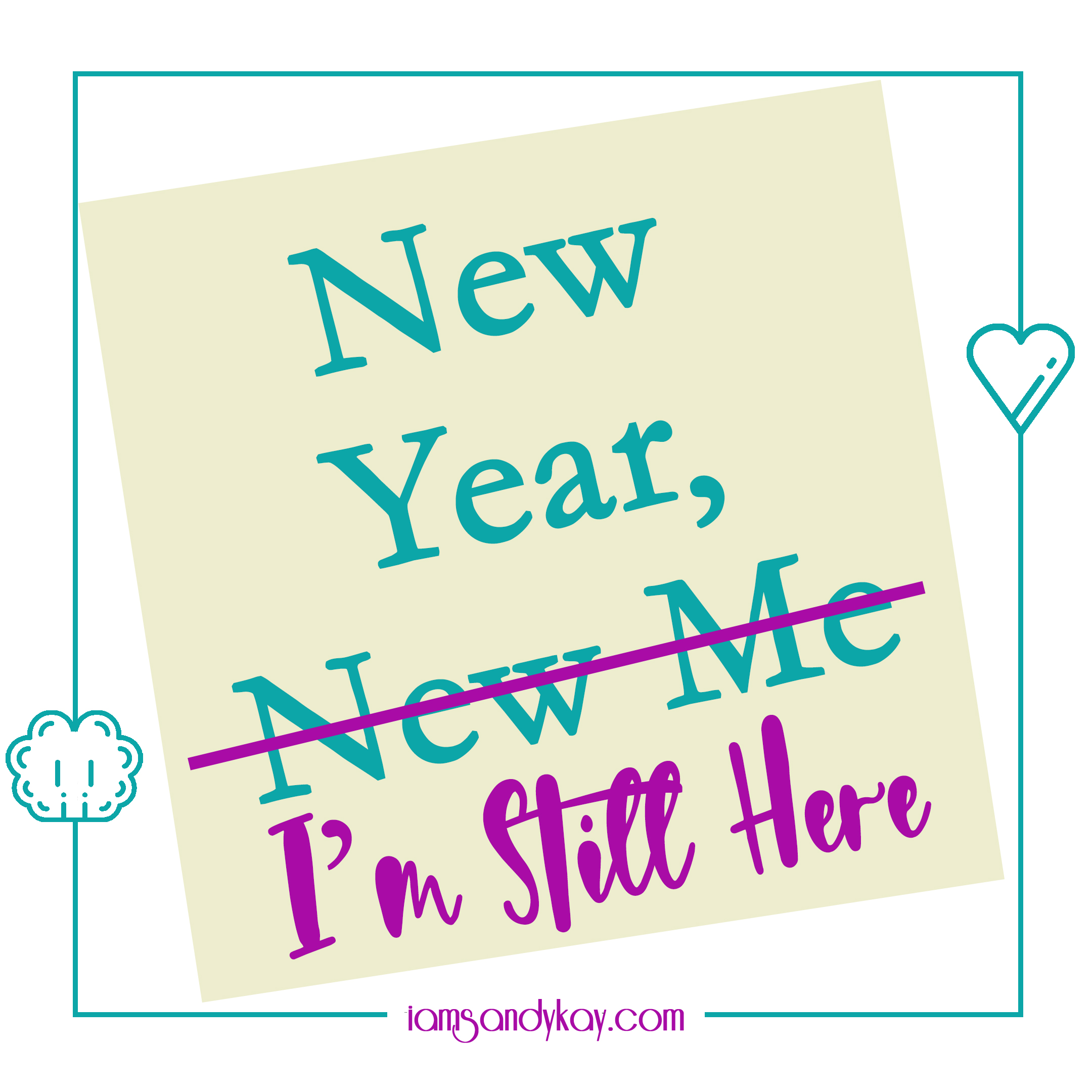 SK New Year Post it - New Year, I'm Still Here