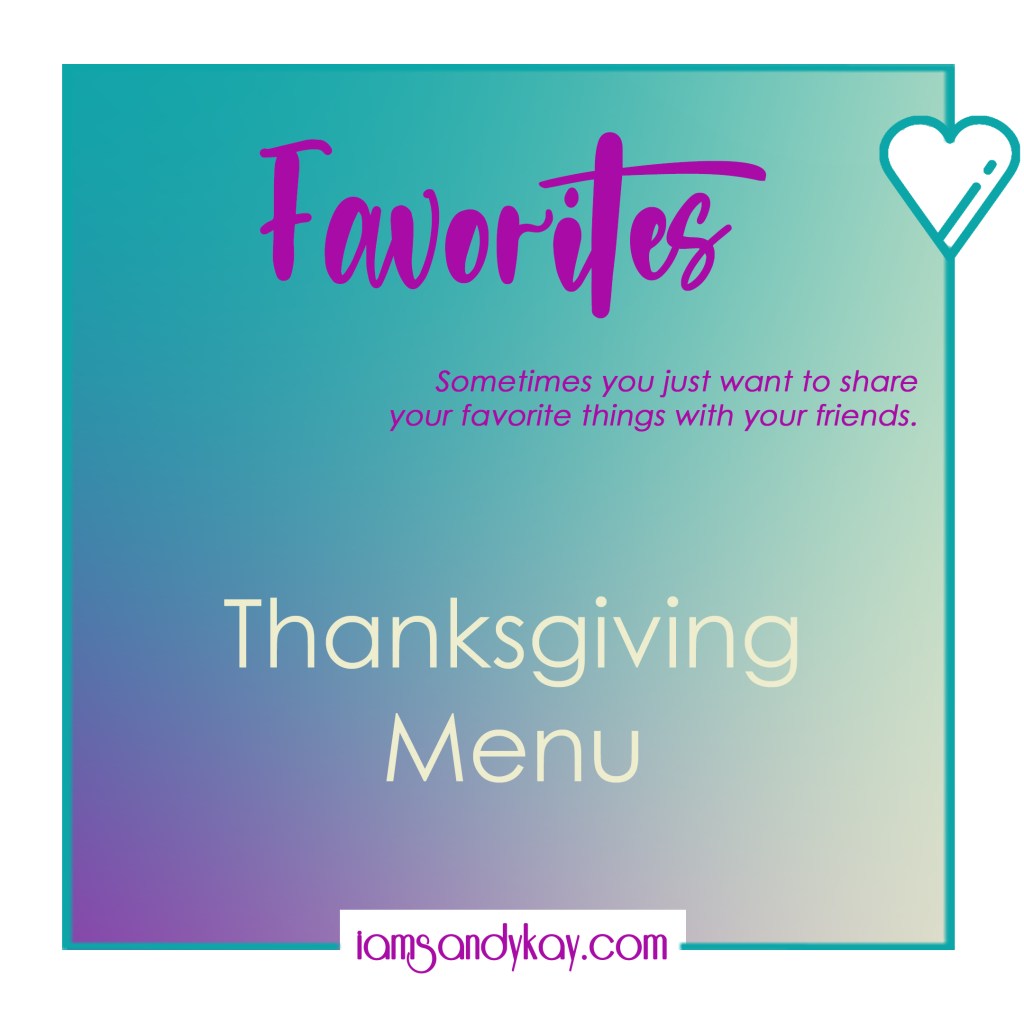 SK Favorites - Thanksgiving Menu