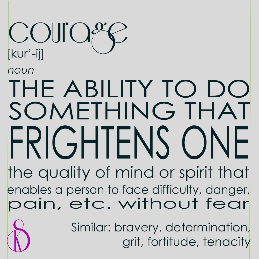 SK Definitions - Courage